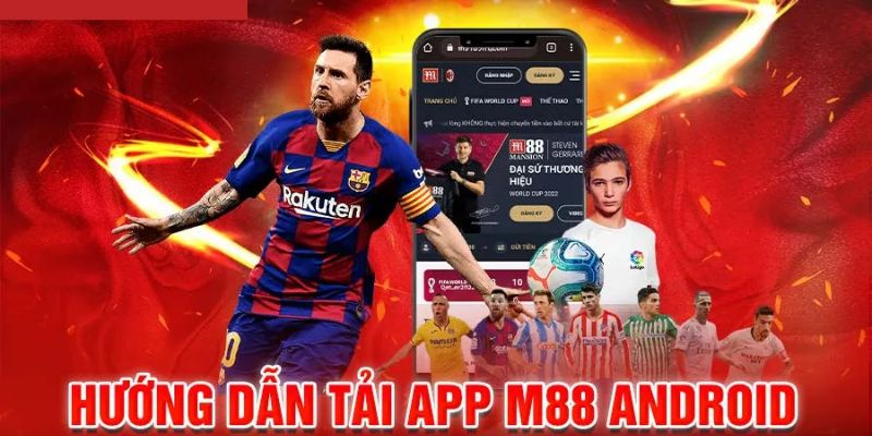 hướng dẫn tải app m88