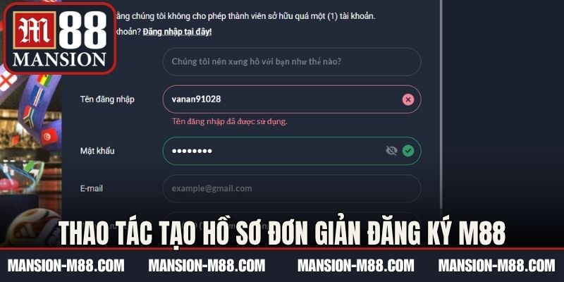 Thao tác tạo hồ sơ đơn giản đăng ký M88 