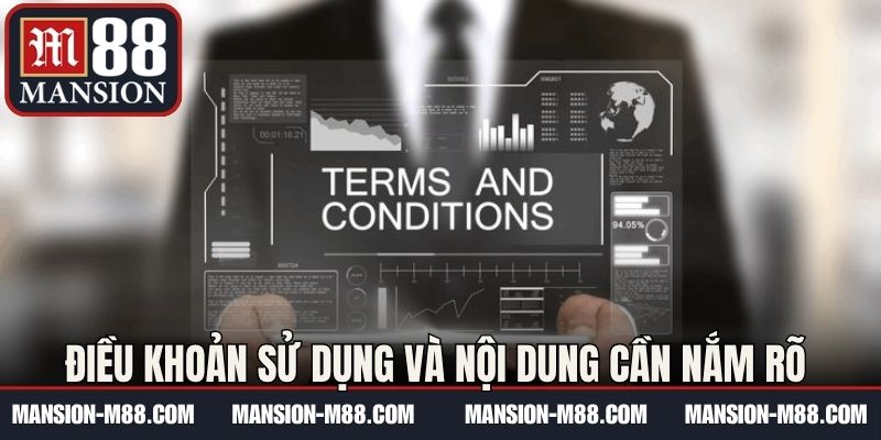 Điều khoản sử dụng và nội dung cần nắm rõ
