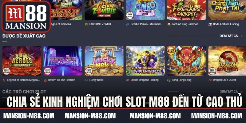 Chia sẻ kinh nghiệm chơi Slot M88 đến từ cao thủ 